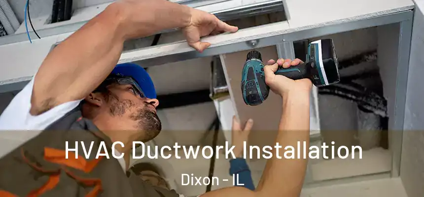 HVAC Ductwork Installation Dixon - IL